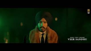 Jerhe Shadd Gye (Official Video) Veer Sandhu | Latest Punjabi Songs 2021