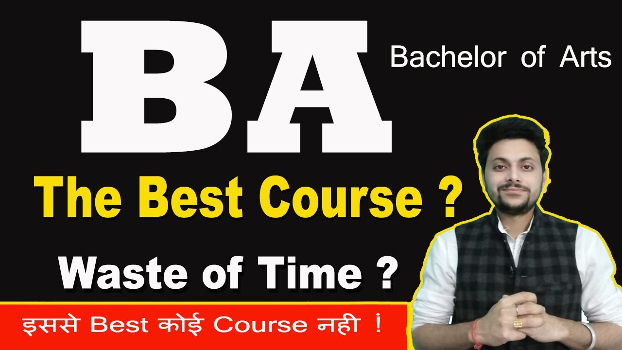 Information About BA (Best Course) || Bachelor Of Arts || Benefits,Jobs ...