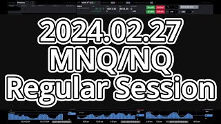 MNQ/NQ Regular Session 10X Speed | 20240227 | 123.75 Points Range