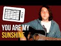 This Is the PERFECT Song for Beginners - YOU ARE MY SUNSHINE W/ TABS