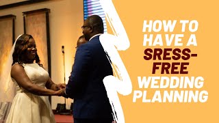 How to Have a Stress-Free Wedding | Fopsy's Wedding Planning Series