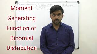 MGF of Binomial Distribution | MGF about origin and Mean | Moment Generating Function | Statistics