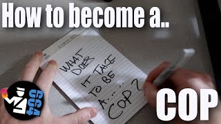 Want to Be a Cop? | A Cop's Tips on the Hiring Process