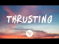 Internet Money - Thrusting (Lyrics) ft. Swae Lee & Future