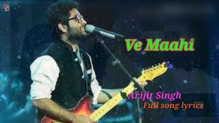 Ve Maahi - Lyrical|Kesari|Akshay Kumar & Parineeti|Arijit Singh & Asees Kaur|Tanishk Bagchi#Lyricsm1
