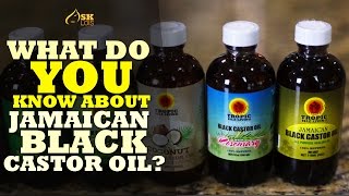 What Do You Know About Jamaican Black Castor Oil?