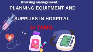 Planning equipment and supplies in hospital in tamil