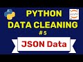 #5 JSON Data Cleaning in Python: Validate and Fix JSON Structures with Pandas