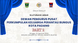 PART 2 Silaturahmi Akbar PKPB