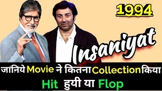 Amitabh Bachchan Sunny Deol INSANIYAT 1994 Bollywood Movie Lifetime WorldWide Box Office Collection