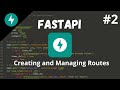 FastAPI Tutorial #2 - Creating and Managing Routes: GET, POST, PUT, DELETE Explained [2024]