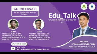 Edu Talk - Episode 1 : The New Textbook and Our Pathways for Future