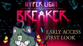 [Hyper Light Breaker] EARLY ACCESS FIRST LOOK