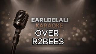 OVER R2BEES KARAOKE