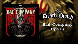 Five Finger Death Punch - Bad Company (Lyrics Video) (HQ)