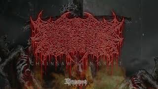 Misanthrope - Chainsaw Skin Graft feat. Angel Ochoa (SINGLE PREMIER)