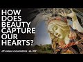 Aquinas, the Incarnation, and the Role of Beauty w/ Dr. George Corbett (Off-Campus Conversations)