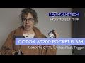 HOW TO SET UP: Godox AD200 Pro Pocket Flash with XProC TTL Trigger