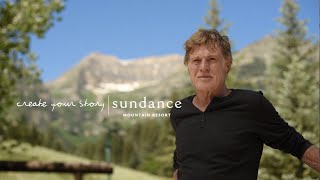 THE STORY OF SUNDANCE MOUNTAIN RESORT