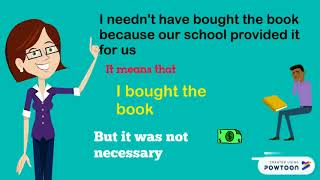 Didn't Need-Needn't Have