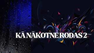 Kā nākotne rodas? -_ 2