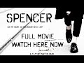 Chantboys Presents: SPENCER (full feature movie)