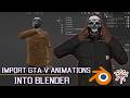 Import GTA V Animations into Blender