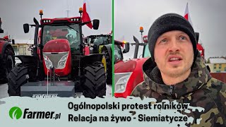 Ogólnopolski protest rolników. Relacja na żywo z Siemiatycz, cz. 4 | Farmer.pl