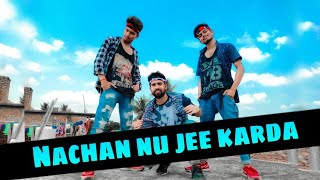 Nachan Nu Jee Karda Dance Choreography || Angrezi medium || Irfan Khan | Dance video