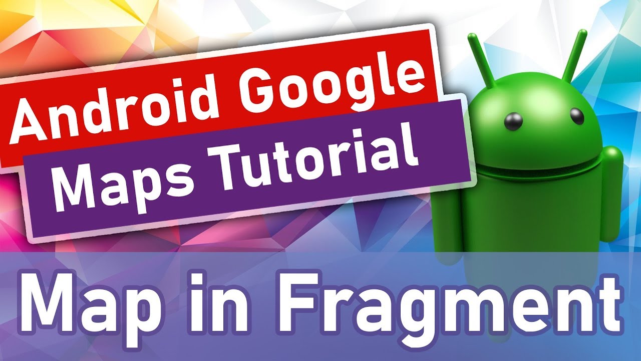 #3 Android Google Maps Tutorial - Map In Fragment - YouTube