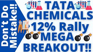 TATA CHEMICALS SHARE LATEST NEWS I TATA CHEMICALS SHARE MEGA BREAKOUT I TATA CHEMICALS NEXT TARGET