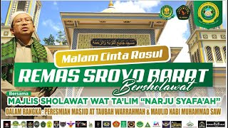 🔴 Remas At Taubah Sroyo Bersholawat Dalam Rangka Peresmian Masjid  Dan Maulid Nabi Muhammad SAW