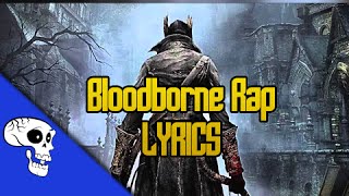 Bloodborne Rap LYRIC VIDEO by JT Music – “Never Wake Again”