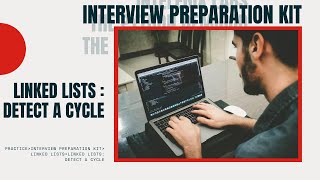 14 HackerRank Interview Preparation Kit : Linked Lists: Cycle Detection