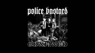 POLICE BASTARD - THE CURSE OF THE CROSS (CONFINED LP)