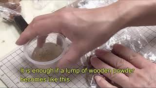 How to Make Wooden Putty for Adjustment        DOLLSHOP   JUHO-TOUGEI