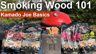 Smoking Wood 101 on the Kamado Joe - The Good, The Bad, and The Ugly