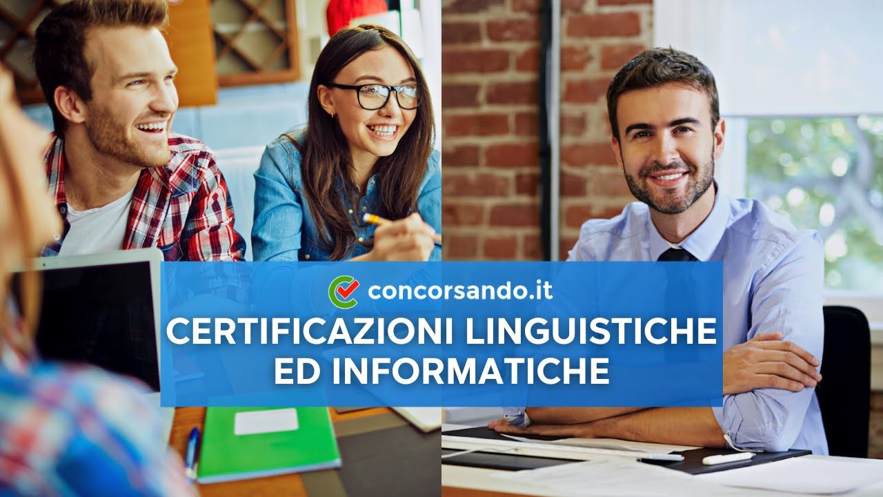 Certificazioni Linguistiche Ed Informatiche Per Concorsi Pubblici - YouTube