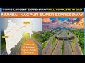 Mumbai Nagpur Super Expressway 2021 update | Maharashtra Samruddhi Mahamarg | Papa Construction