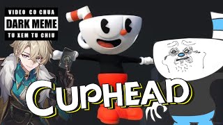 Tôi Dành 3 Tuần Làm Video Về Cuphead Thay Vì Ôn Thi Cuối Kì 💀