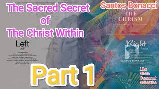Sacred Brain Oil ! The Sacred Secret of the Christ Within Part 1!! Christ Oil !MysTicaL MotiVatioNal