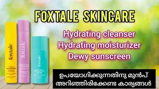 💥foxtale👌 ഇനി double cleansing വേണ്ട... കിടിലൻ Moisturizer \u0026 sunscreen 😱ഇത്ര അടിപൊളി ആയിരുന്നോ.. 💯