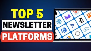 Best Newsletter Platforms 2025: Top 5 Newsletter Software Reviews