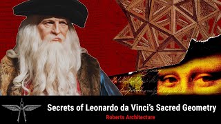 Secrets of Leonardo da Vinci's Sacred Geometry