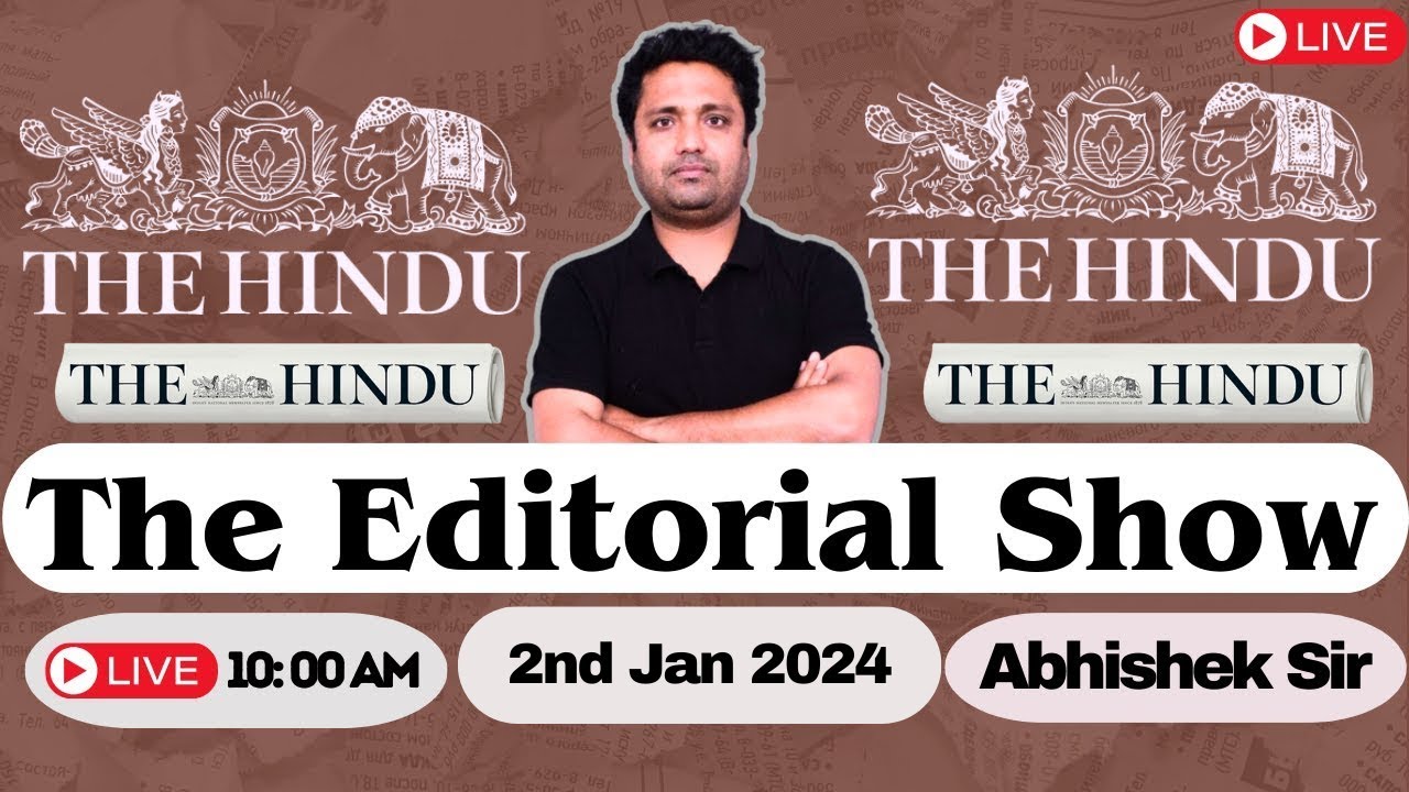 The Hindu Editorial Analysis | 2nd Jan 2024 | Abhishek Ranjan - YouTube