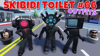 Roblox Skibidi Toilet 66 Outfits: Become ROCKET CAMERAMAN, SPEAKERWOMAN \u0026 TV-WOMAN 😍👍