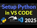 How to Run Python in Visual Studio Code on Windows 10/11 [2025] | Run Sample Python Program
