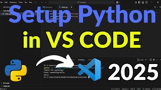 How to Run Python in Visual Studio Code on Windows 10/11 [2025] | Run Sample Python Program