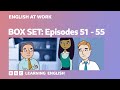 BOX SET: English at Work - episodes 51-55. Improve your business English vocab and speaking!