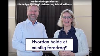 Hvordan holde et muntlig foredrag?